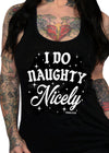 I Do Naughty Nicely Black Tank