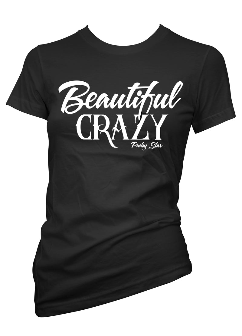 Beautiful Crazy Tee