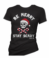 Be Merry Stay Scary Tee