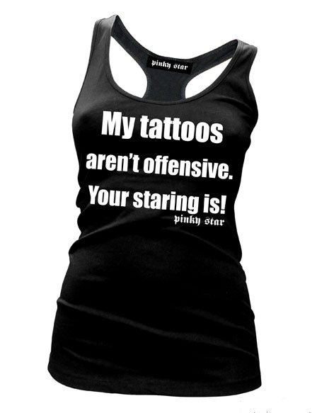 My Tattoos Aren't Offensive Tank