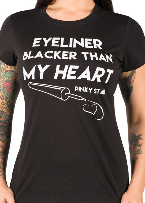 Eyeliner Blacker Than My Heart Tee