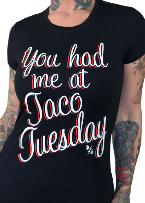You Had Me At Taco Tuesday Tee