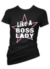 Like A Boss Lady Tee