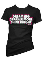 dream big sparkle more shine bright - pinky star