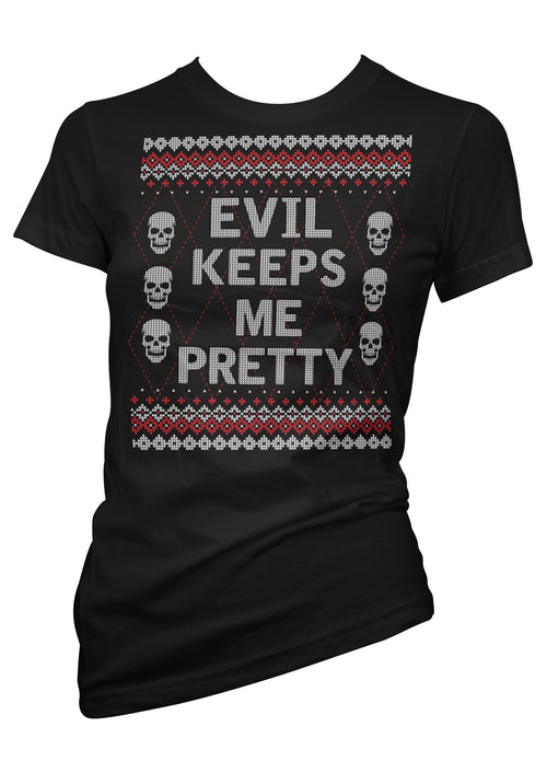 Evil Keeps Me Pretty Ugly Christmas Tee