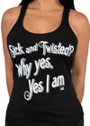 Sick And Twisted Tank