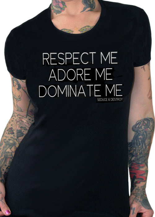 respect me adore me dominate me - pinky star - seduce and destroy